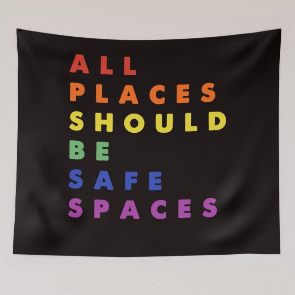 Item preview, All Places Should Be Safe Spaces - Gay Pride designed and sold by LAWRENCEROUGH.