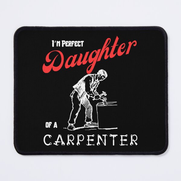 Item preview, I am perfect daughter of a Carpenter designed and sold by Arrain.