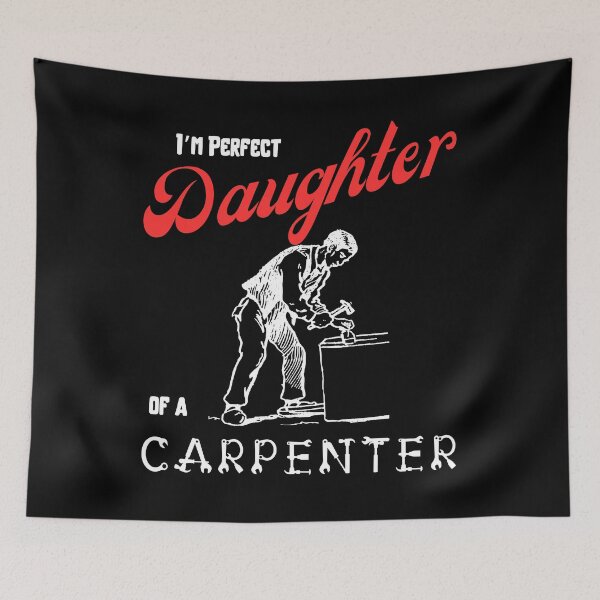 Item preview, I am perfect daughter of a Carpenter designed and sold by Arrain.