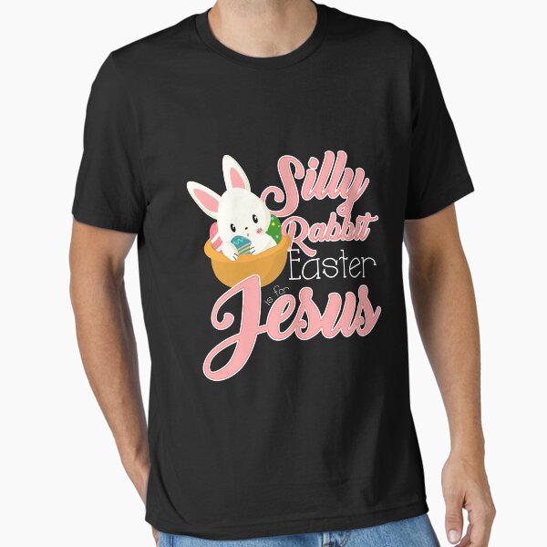 Item preview, Silly Rabbit Easter is for Jesus designed and sold by Maindy.