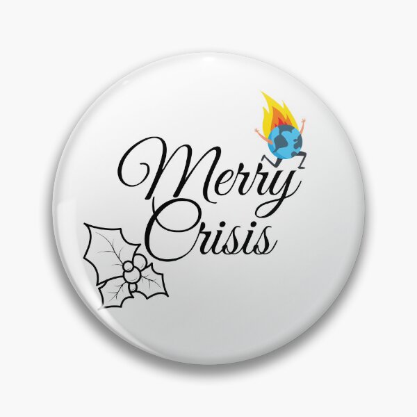Item preview, Merry Crisis Climate crisis designed and sold by thisisbluetiful.