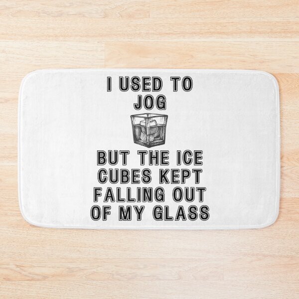 Item preview, I used to jog but the ice cubes kept falling out of my glass designed and sold by Gevover.