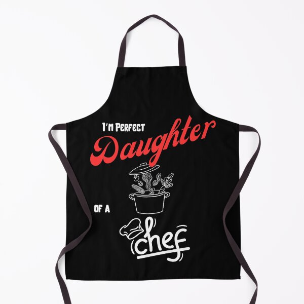 Item preview, I am perfect daughter of a Chef designed and sold by Arrain.