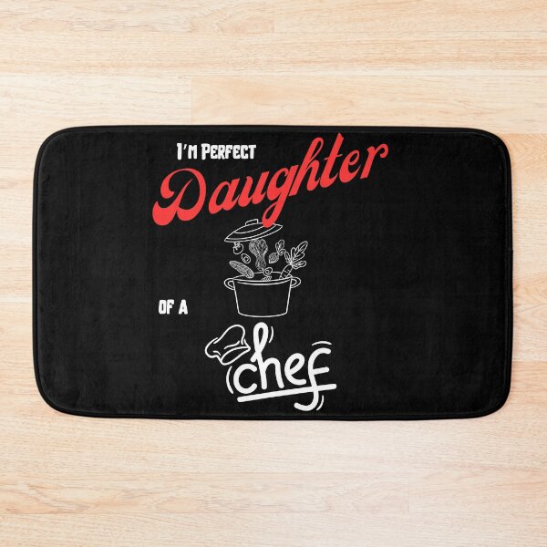 Item preview, I am perfect daughter of a Chef designed and sold by Arrain.