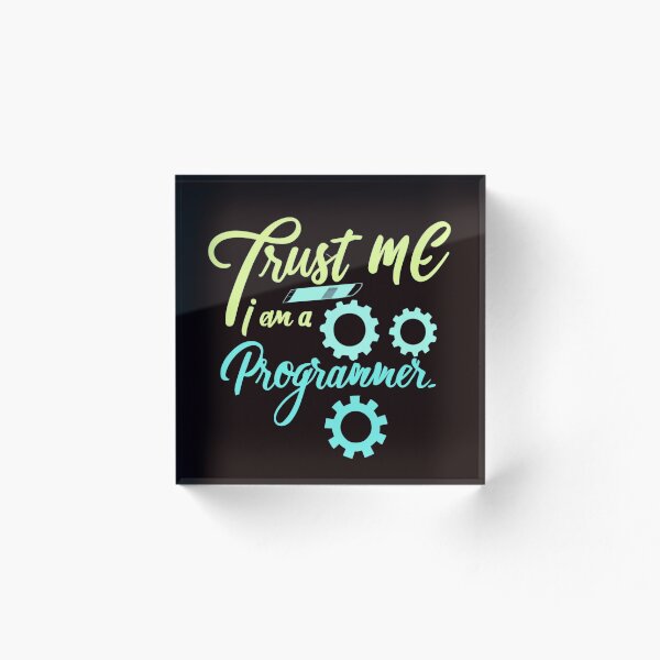 Item preview, Trust me, i am a programmer designed and sold by Solo Geek ‎.