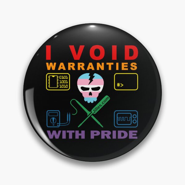 Item preview, I VOID WARRANTIES WITH PRIDE designed and sold by Jilles Groenendijk.