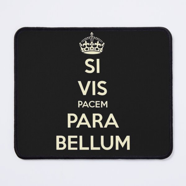 Item preview, IF VIS PACEM FOR BELLUM designed and sold by javitennis.