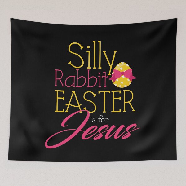 Item preview, Silly Rabbit Easter is for Jesus designed and sold by Maindy.
