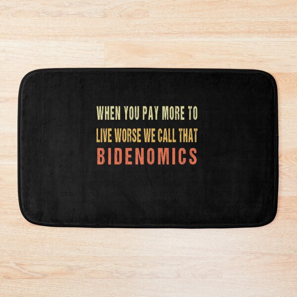 Item preview, When You Pay More To Live Worse We Call That Bidenomics retro vintage  designed and sold by midodesign20.