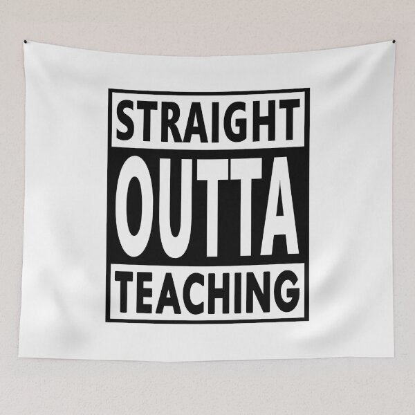 Item preview, Teacher Birthday Teaching Straight Outta designed and sold by smily-tees.