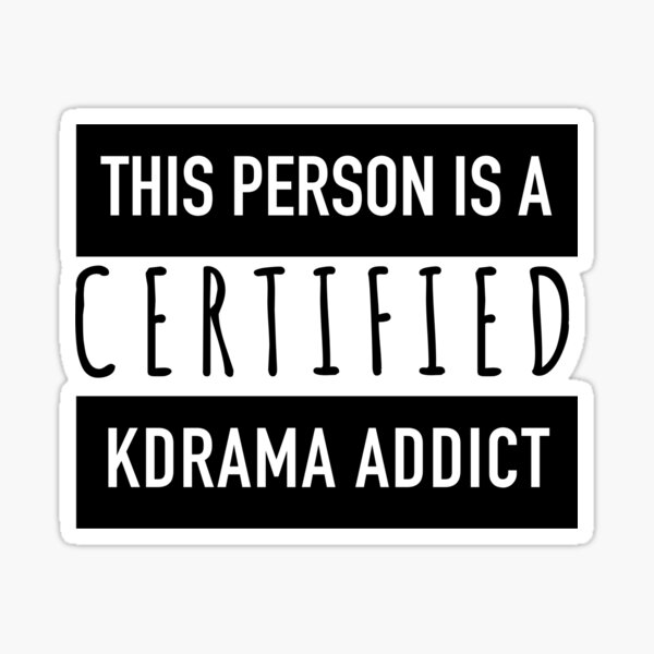 Artikel-Vorschau von DIESE PERSON IST EIN ZERTIFIZIERTER KDRAMA-SÜCHTIGER, designt und verkauft von GeeklyShirts.