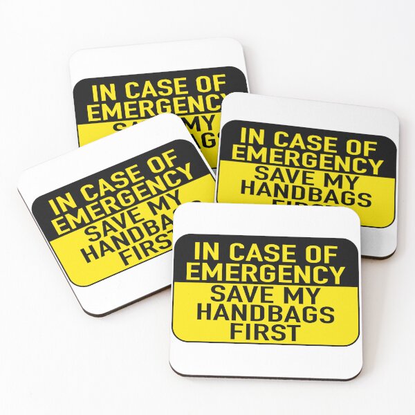 Item preview, In Case Of Emergency Save My Handbags First designed and sold by Marvelpic.