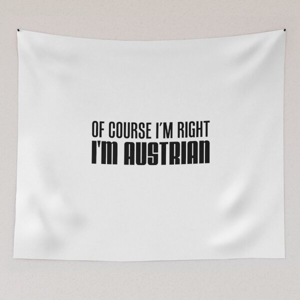 Item preview, Of Course I'm Right I'm Austrian designed and sold by jaycartoonist.
