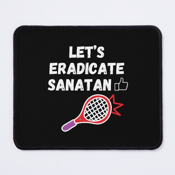 Item preview, Let's Eradicate Sanatan designed and sold by ManaKural-Arts.