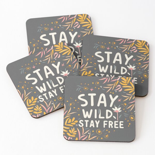 Item preview, Stay Wild, Stay free designed and sold by iD3signs.
