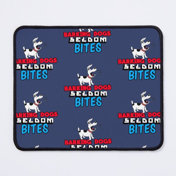 Item preview, Barking dogs seldom bites designed and sold by edobellucci.