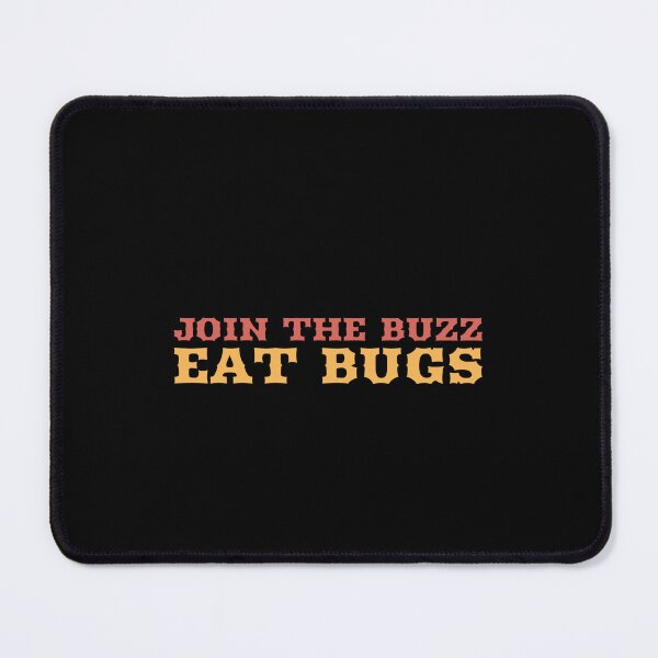 Item preview, Join The Buzz Eat Bugs designed and sold by Kornel Mayer.