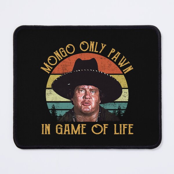Artikelvorschau, Mongo einziger Bauer im Spiel des Lebens – Mongo (Blazing Saddles) entworfen und verkauft von mace-ndabbs.
