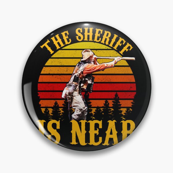Artikelvorschau, Der Sheriff ist in der Nähe entworfen und verkauft von mace-ndabbs.