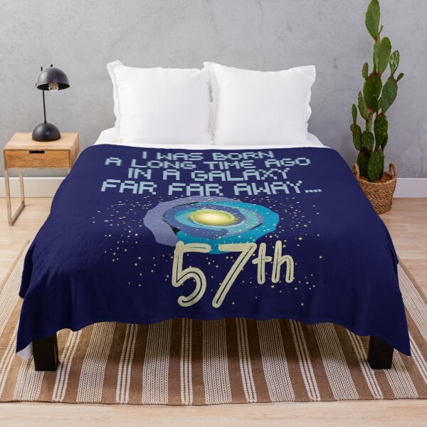 Item preview, I was born a long time ago in a galaxy far far away 57th birthday designed and sold by giftfromheart.