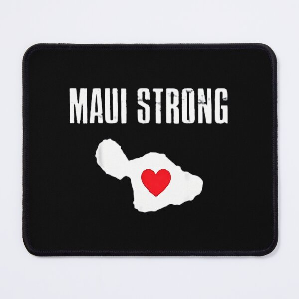 Item preview, Maui Hawaii Strong designed and sold by tbswtkawwz11.