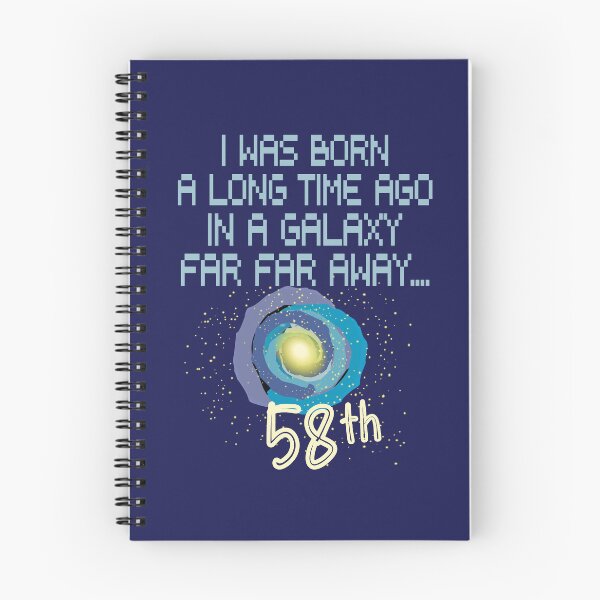Item preview, I was born a long time ago in a galaxy far far away 58th birthday designed and sold by giftfromheart.