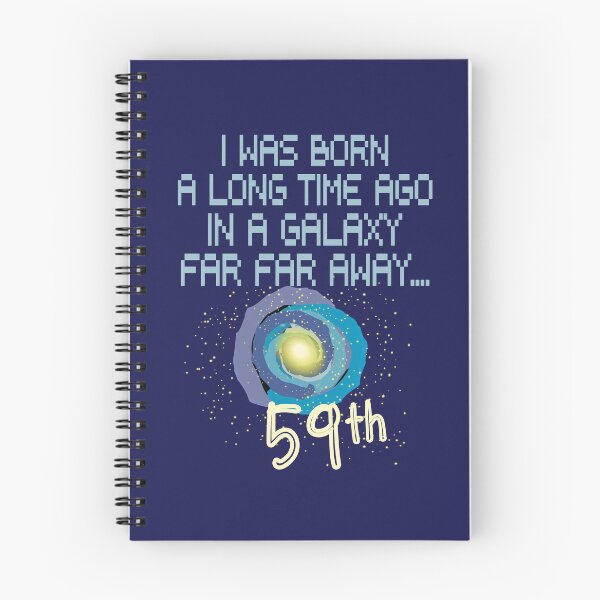 Item preview, I was born a long time ago in a galaxy far far away 59th birthday designed and sold by giftfromheart.