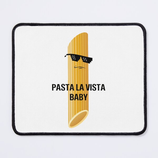 Item preview, pasta la vista designed and sold by Tog-shop.