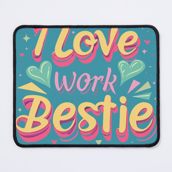 Item preview, I love my work bestie work bestie gift designed and sold by OlivedesignsIN.