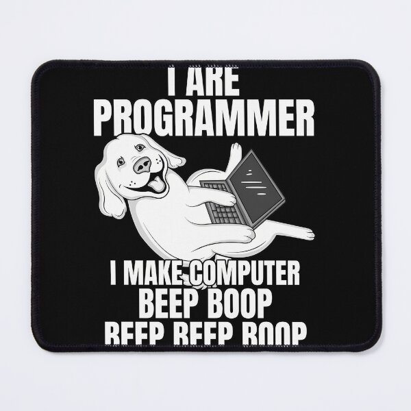 Item preview, I Are Programmer Computer Beep Boop IT Dog 1 designed and sold by dlpajtcukse77.