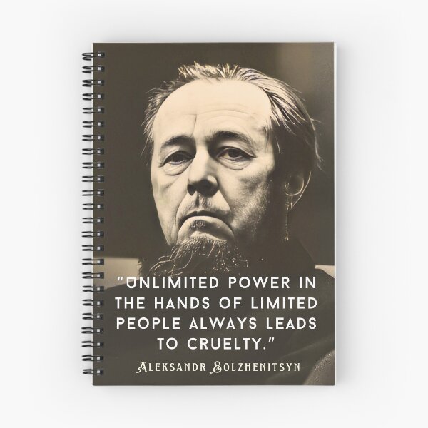 Item preview,  Aleksandr Solzhenitsyn quote: Unlimited power in the hands of limited people always leads to cruelty. designed and sold by artbleed.