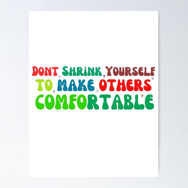 Item preview, Dont Shrink Yourself designed and sold by Red--Wolf.