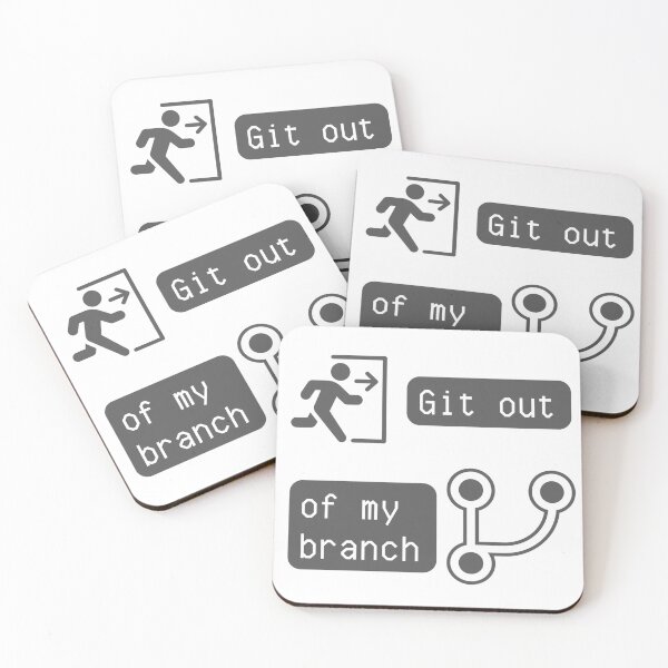 Item preview, Git Out of My Branch - Version Control Humor for Developers Tee designed and sold by ColortrixArt.