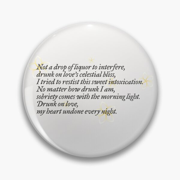 Item preview, Not a drop of liquor to interfere, Drunk on love's celestial bliss, I tried to resist this sweet intoxication... | i feel you linger in the air  designed and sold by Pinu92.