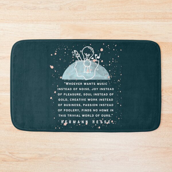 Item preview, Hermann Hesse quote: Whoever wants music instead of noise, joy instead of pleasure... finds no home in this trivial world of ours. designed and sold by artbleed.
