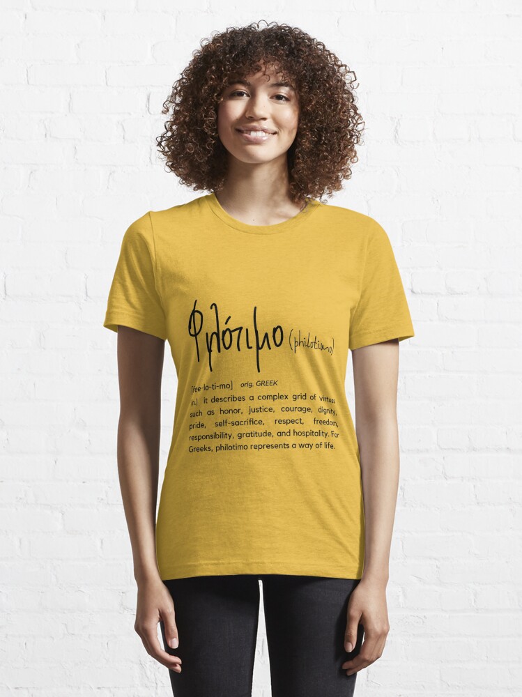 Greek word philotimo - Etymology Essential T-Shirt for Sale by  ApreggioDicho