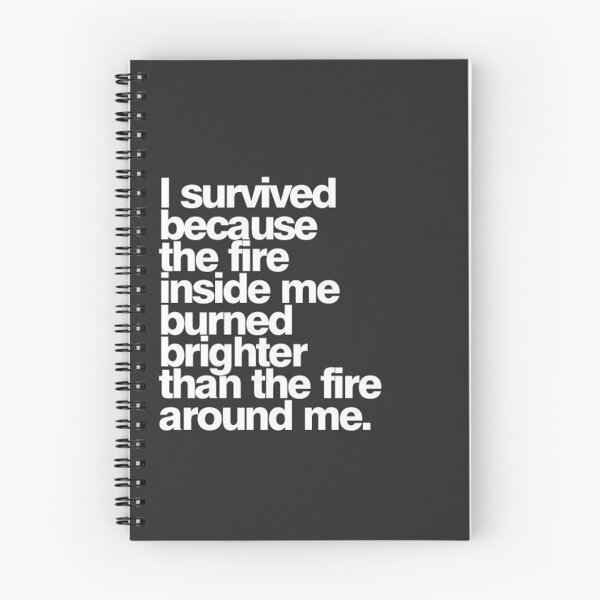 Item preview, i survived because the fire inside me burned brighter than the fire around me stickers and more! designed and sold by Spixx.