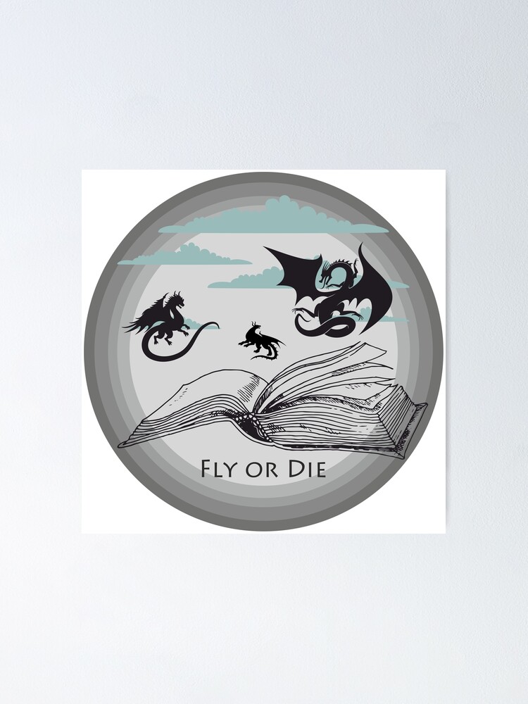 Fly or Die Fourth Wing Poster for Sale by ArtisticPen-art