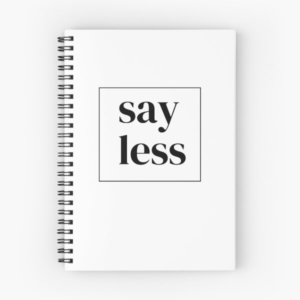 Item preview, Say Less designed and sold by Crushonnature.