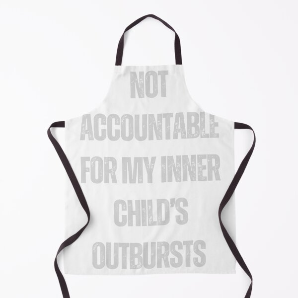 Item preview, Not accountable for my inner child's outbursts pun funny quote design designed and sold by Leivenaar.