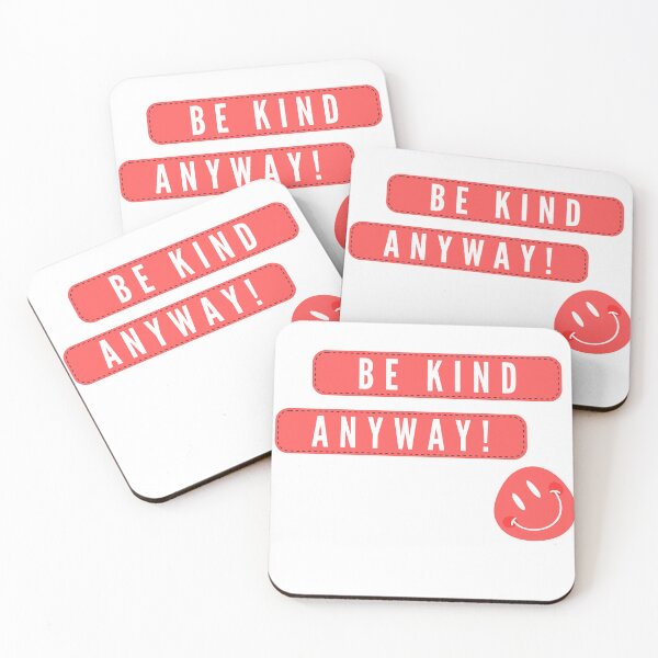 Item preview, Be Kind Anyway designed and sold by NickiBille.