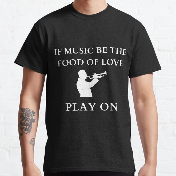Item preview, If Music Be The Food Of Love Play On designed and sold by wvmdesigns.