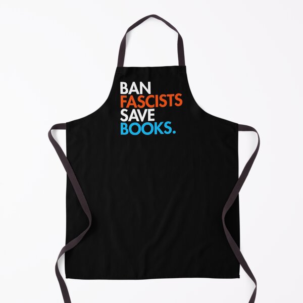 Item preview, Ban Fascists Save Books designed and sold by Thelittlelord.