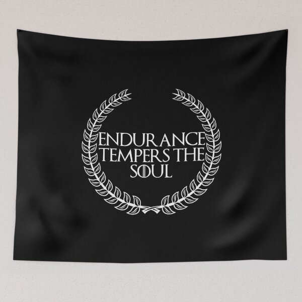 Item preview, Endurance Tempers The Soul, New Design designed and sold by OurPhilosophy.