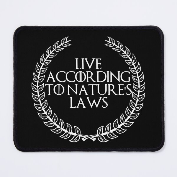 Item preview, Live According To Nature's Laws, New Design designed and sold by OurPhilosophy.