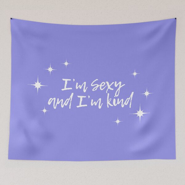 Item preview, I’m sexy and kind designed and sold by Allie Rockhill.