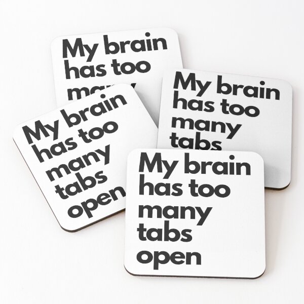 Item preview, My brain has too many tabs open designed and sold by mimirocker.