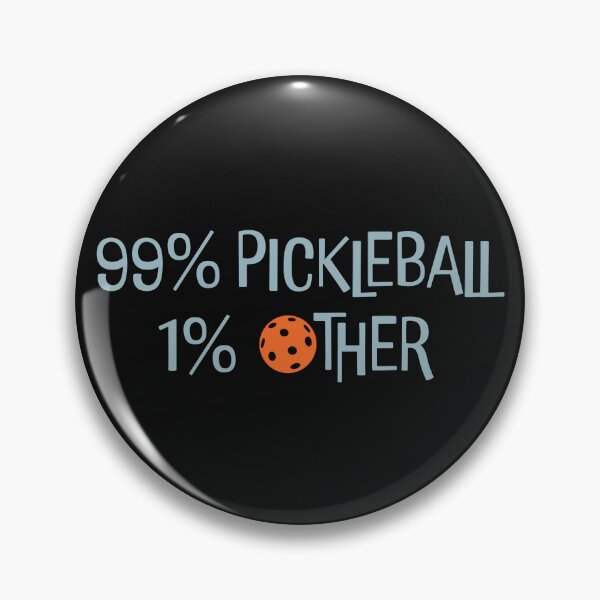 Item preview, Funny Pickleball 99% Pickleball 1% Other designed and sold by whyitsme.
