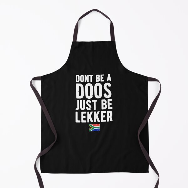 Item preview, Don't Be A Doos Just Be Lekker Distressed designed and sold by GwynnLafave.