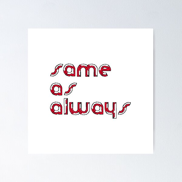 Item preview, same as always quote pixel art designed and sold by 4rpixs.